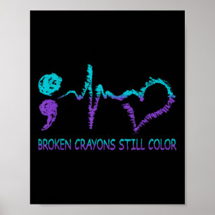 Affiche Crayons Cassés Continuent De Colorier Prévention D