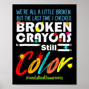 Affiche Crayons cassés Couleur encore Sensibilisation à la