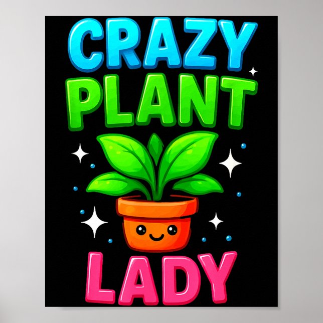 Affiche Crazy Plant Lady Gardening Funny Gardeners Men Wom (Devant)