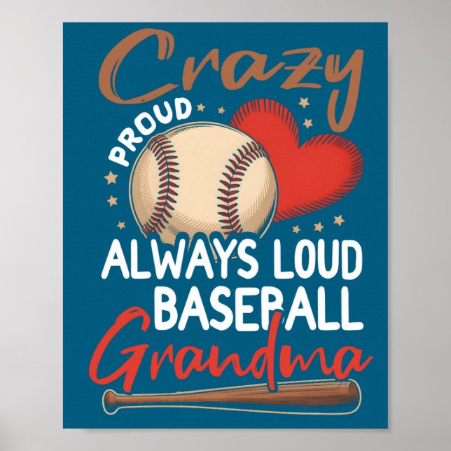 Affiche Crazy Proud Always Loud Baseball Illustration (Devant)