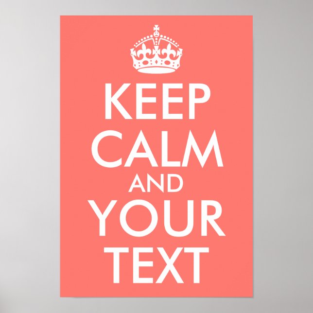 Affiche Create Your Own Coral Keep Calm and Your Text (Devant)