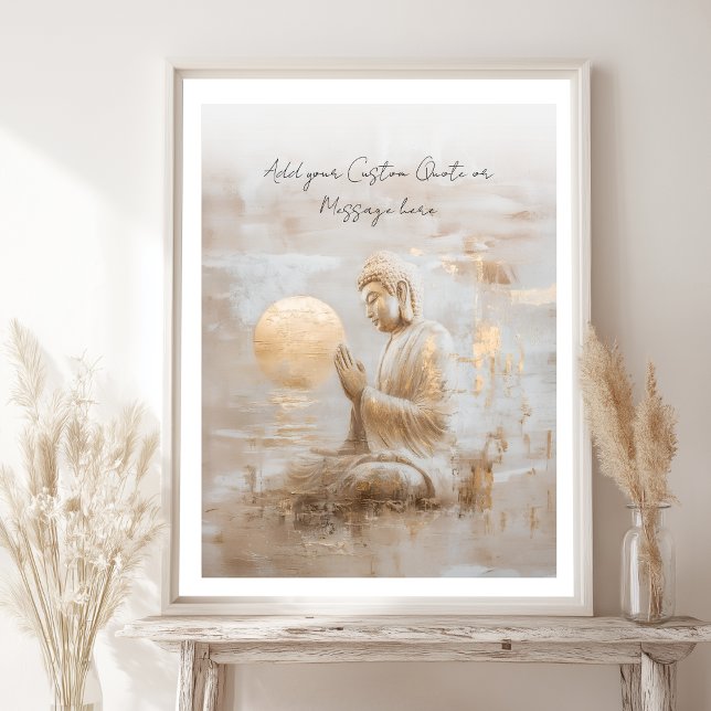 Affiche Create Your Own Motivational Quote- Buddha (Create Your Own Motivational Quote- Buddha Poster)