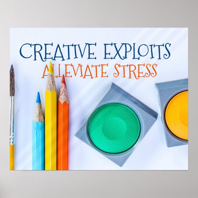 Affiche Creative Exploits Alleviate Stress (Devant)