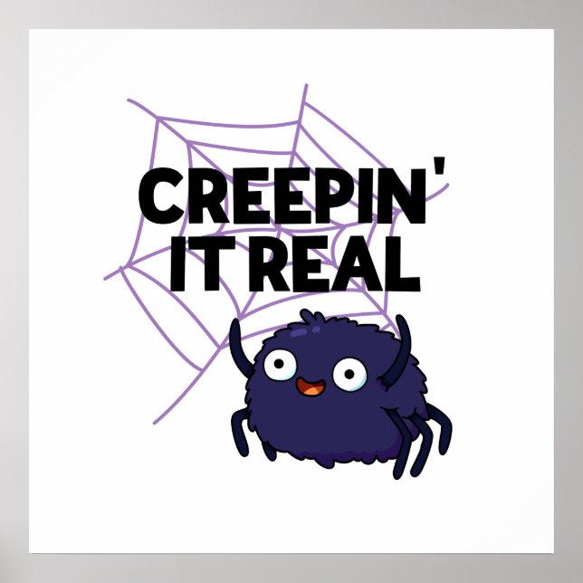 Affiche Creepin It Real Funny Halloween Spider Pun (Devant)