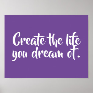 Affiche Créez La Vie Dont Vous Rêvez