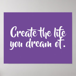 Affiche Créez La Vie Dont Vous Rêvez