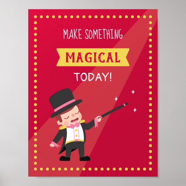 Affiche Créez Quelque Chose de Magique Aujourd'hui Citatio (Devant)