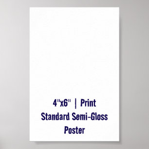 Affiche Créez votre 4"x6" Standard Semi-Brilant personnali