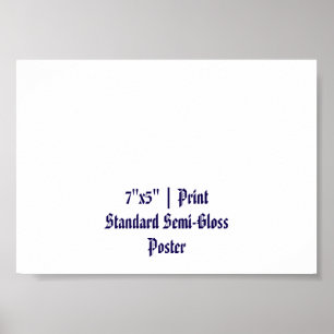 Affiche Créez votre 7"x5" semi-brillant standard personnal