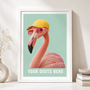 Affiche Créez Votre Propre Citation Flamingo Personnalisé