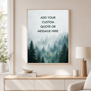 Affiche Créez Votre Propre Citation - Forêt Brumeuse Monta