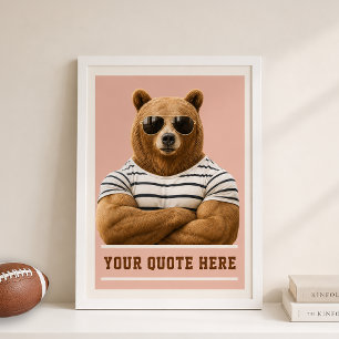 Affiche Créez Votre Propre Citation Ours Personnalisé