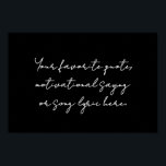 Affiche Créez votre propre devis de script minimaliste mod<br><div class="desc">Créez votre propre devis d'illustration murale personnalisée. Caractéristiques de typographie de script minimaliste moderne.</div>