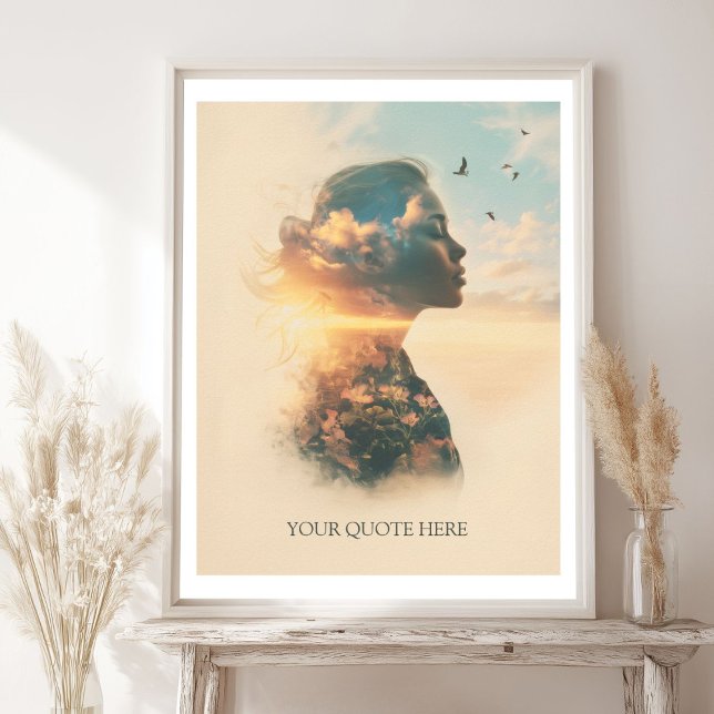 Affiche Créez votre propre devis - Femme rêvée & Nature (Create Your Own Quote-Dreamy Woman & Nature Poster)