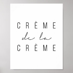 Affiche Creme de la Creme