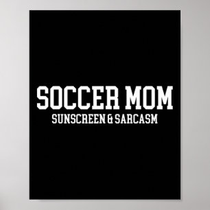 Affiche Crème Solaire Maman Footballeuse Et Sarcasme