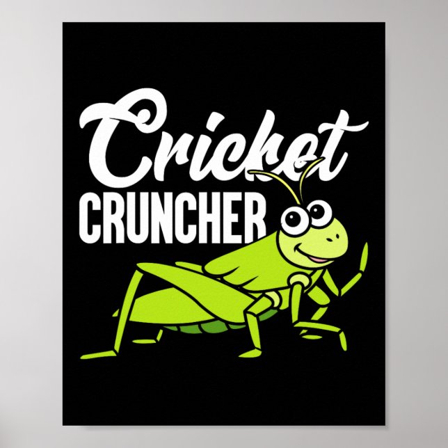 Affiche Cricket Cruncher Funny Insect Lover Quote  (Devant)