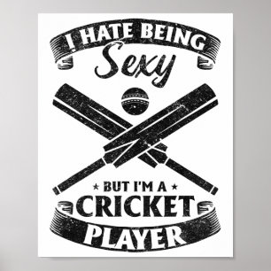 Affiche Cricket - Je déteste être Y mais je suis un joueur