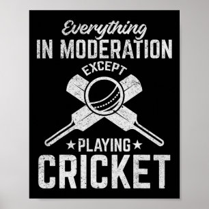 Affiche Cricket - Tout en modération sauf en jouant