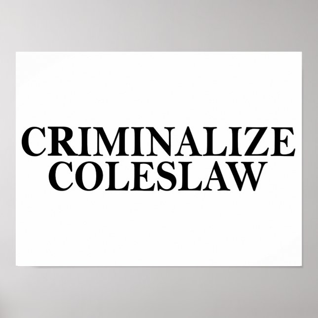 Affiche Criminaliser Coleslaw (Devant)