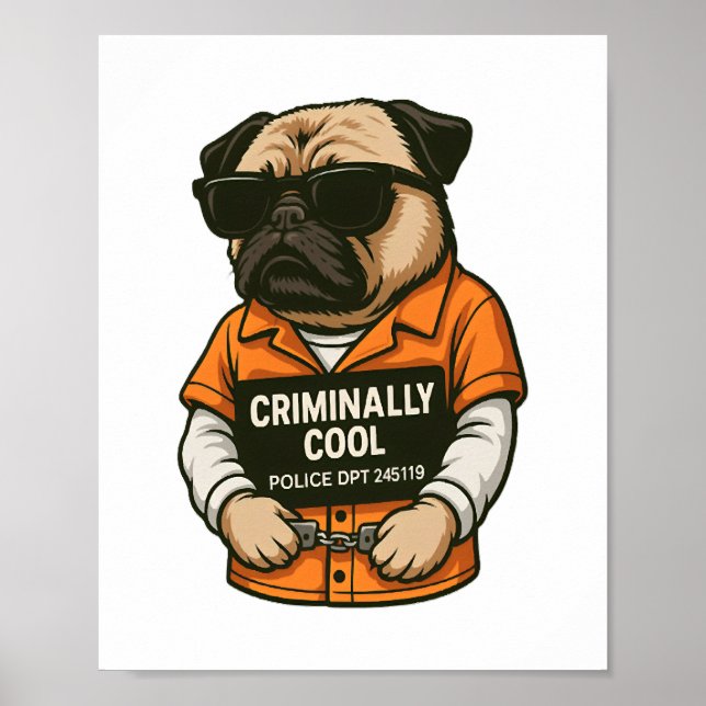 Affiche Criminally Cool Pug – Funny Mugshot Dog Design (Devant)