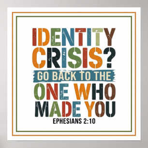Affiche Crise d'identité ? Retournez à Celui qui vous a fa