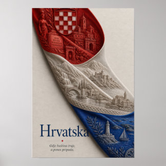 Affiche Croatie - Où le patrimoine dure et la fierté appar
