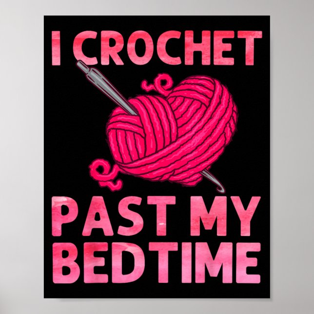 Affiche Crocheting Art For Men Women Crocheter Crochet Lov (Devant)