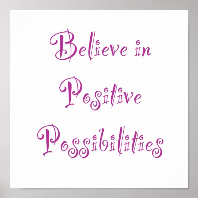 Affiche Croire aux possibilités positives (Devant)