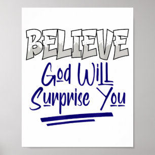 Affiche Croire que Dieu vous surprendra Inspiration de foi