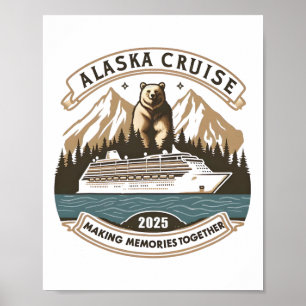 Affiche Croisière en Alaska 2025 Créer des souvenirs ensem