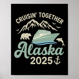 Affiche Croisière ensemble Alaska 2025 Cruise Ship Alaska
