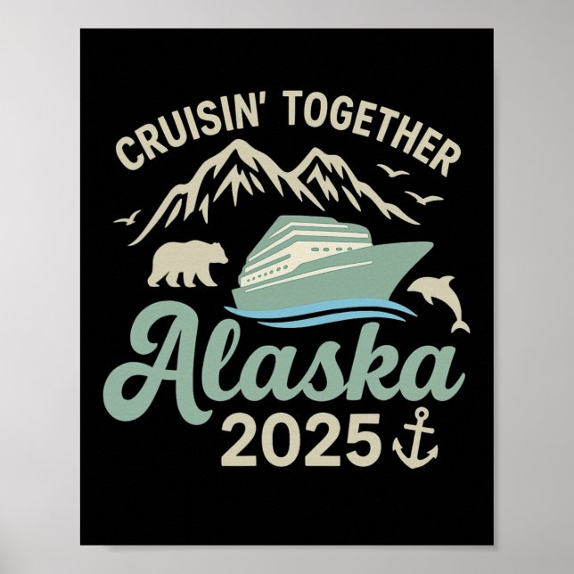 Affiche Croisière ensemble Alaska 2025 Cruise Ship Alaska  (Devant)