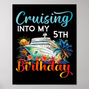 Affiche Croisière Pour Mon 5ème Anniversaire de Croisière