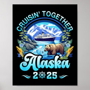 Affiche Croisin Ensemble Famille Alaska Ami Alaska Cruis