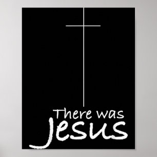 Affiche Croix Jésus Drôle Il Y Avait Jésus Chrétien Religi
