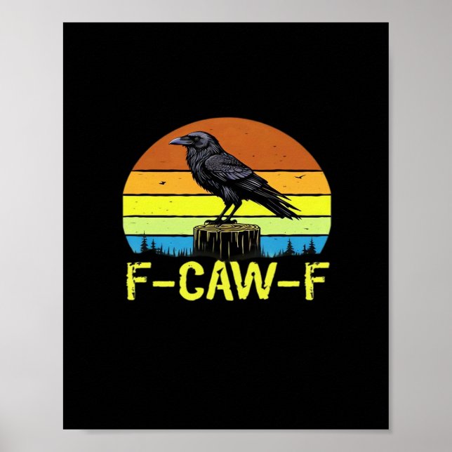 Affiche Crow F-Caw-F Funny Bird Classic Minimal Clean (Devant)