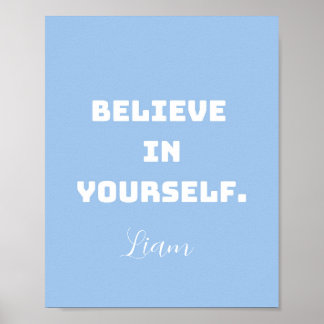 Affiche Croyez en vous-même, Encourager Wall Art pour les