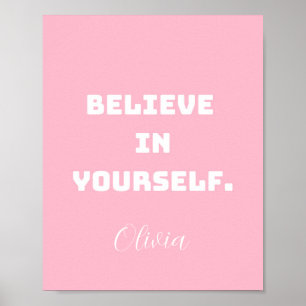 Affiche Croyez en vous-même, Encourager Wall Art pour les