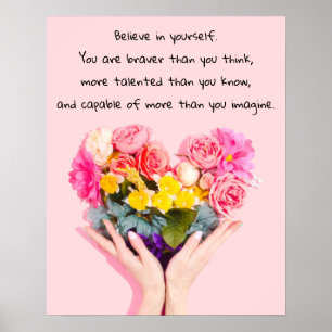 Affiche Croyez en vous-même Inspiration Citation Flowers
