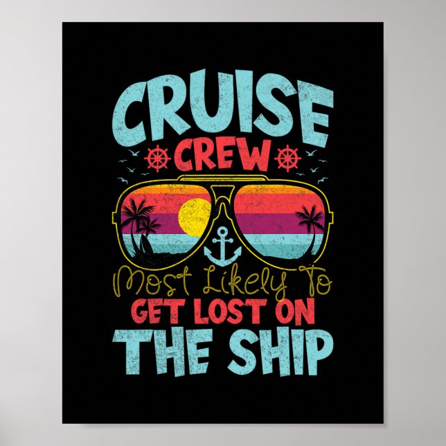 Affiche Cruise Crew Most Likely To Get Lost On The Ship -  (Devant)