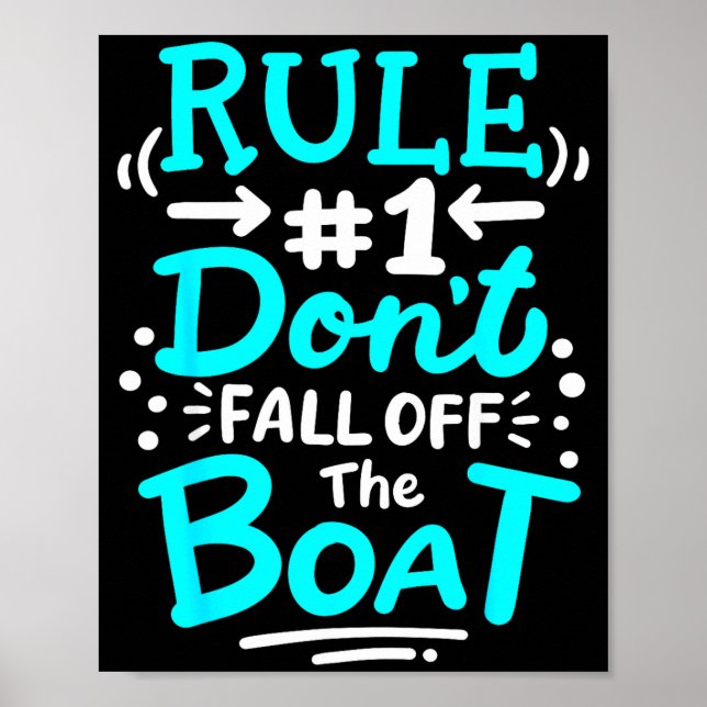Affiche Cruise Rule #1 Don't Fall Off The Boat  (Devant)