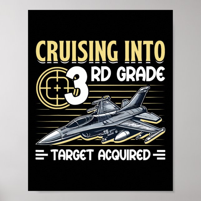 Affiche Cruising Into 3rd Grade Jet Fighter First Day Back (Devant)