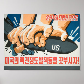 Affiche Crush U.S. attempts to provoke a nuclear war!