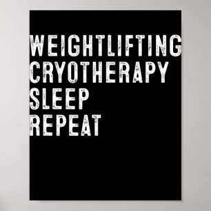 Affiche Cryotherapy Sleep Repeat Funny