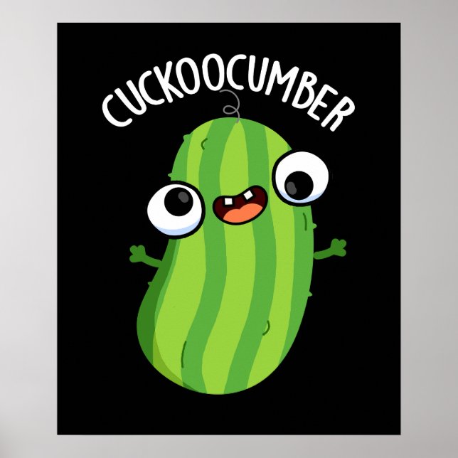 Affiche Cuckoocumber Funny Veggie Cucumber Pun Dark BG (Devant)