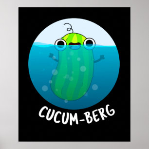 Affiche Cucum-berg Funny Concomber Pun Dark BG
