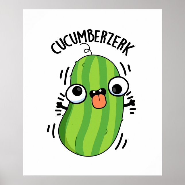 Affiche Cucumberzerk Funny Berzerk Cucumber Pun (Devant)