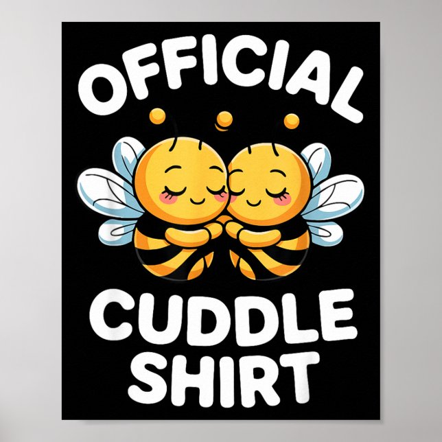 Affiche Cuddle Shirt Cute Bees Funny Cozy Couple  (Devant)