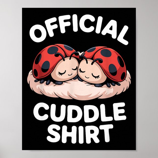 Affiche Cuddle Shirt Cute Ladybug Couple Cozy  (Devant)